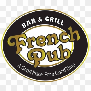 French Pub Bar And Grill - Label, HD Png Download