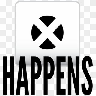 X-happens - Sign, HD Png Download