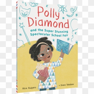 Polly Diamond And The Super Stunning Spectacular School - Polly Diamond Book 2, HD Png Download