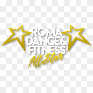 Roma Dance All Star & Fitness The Best Congress In - Star, HD Png Download