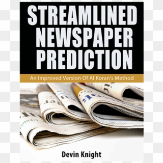 Streamlined Newspaper Prediction By Devin Knight Ebook - Book Cover, HD Png Download