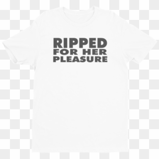 Ripped Pleasure Next Level Short Sleeve Men's T-shirt - T-shirt, HD Png Download