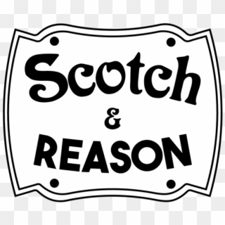 Scotch And Reason On Apple Podcasts - Sign, HD Png Download