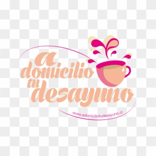 Desayunos A Domicilio En Santiago Y Onces A Domicilio - Graphic Design, HD Png Download