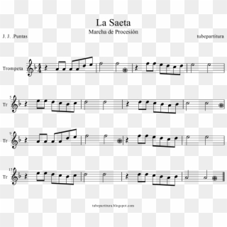 La Saeta Sheet Music For Trumpet Popular Spain Music - Sheet Music, HD Png Download
