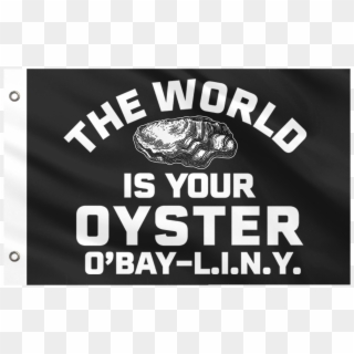 World Is Your Oyster Yacht Flag - Graphic Design, HD Png Download