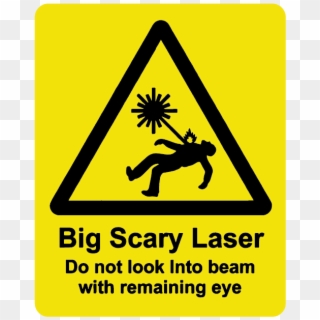 Big Scary Laser - Danger Of Death Sign, HD Png Download