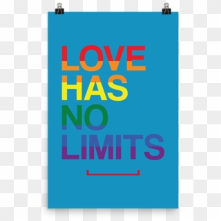 Love Has No Limits Lgbt Gay Pride Poster - Poster, HD Png Download