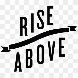 Rise Above Restaurant Logo - Rise Above, HD Png Download