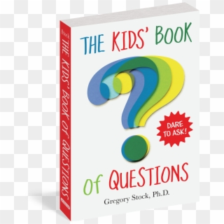 The Kids' Book Of Questions - Kids Book Of Questions, HD Png Download