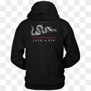 Join Or Die Thin Red Line Firefighter Hoodie - Only Trust Someone Who Can See 3 Things In You Shirt, HD Png Download