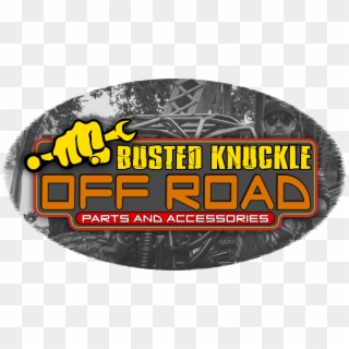 Busted Knuckle Off Road Parts Store - Label, HD Png Download