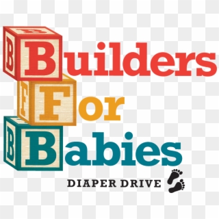 Builders For Babies, HD Png Download