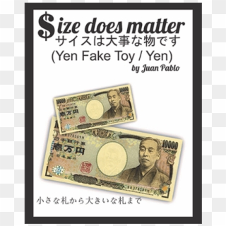 Size Does Matter J-yen By Juan Pablo Magic - Japan 10.000 Yen, HD Png Download