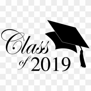 Picture - Transparent Graduation Class Of 2019, HD Png Download