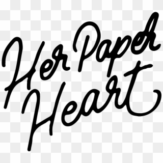 Her Paper Heart Photo - Calligraphy, HD Png Download