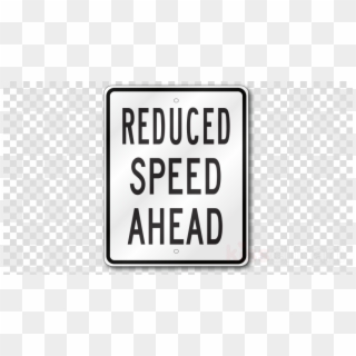 Reduce Speed Ahead Sign Clipart Speed Limit Traffic - Sign, HD Png Download