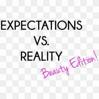 Expectations Vs Reality Featured - Expectation Vs Reality Png, Transparent Png