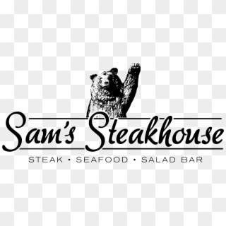 Sam's Steakhouse Sam's Steakhouse - Calligraphy, HD Png Download