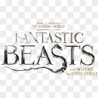 Fantastic Beasts And Where To Find Them - Fantastic Beasts And Where To Find Them Psd, HD Png Download