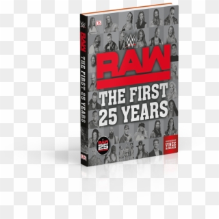 The First 25 Years Featuring Highlights From Tonight's - Wwe Raw The First 25 Years Book, HD Png Download