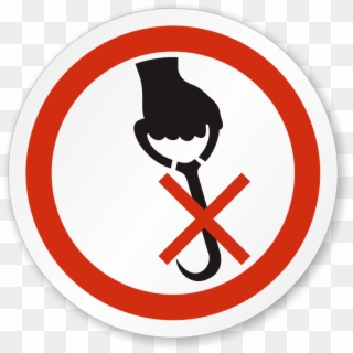 Do Not Use Hooks Iso Prohibition Circular Sign - Do Not Use Hook Symbol, HD Png Download