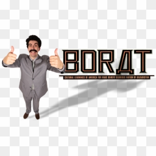 Cultural Learnings Of America For Make Benefit Glorious - Borat, HD Png Download