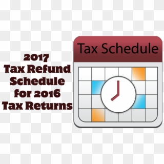 Tax Refund Schedule 2018, HD Png Download