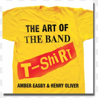 The Art Of The Band T-shirt, - Active Shirt, HD Png Download