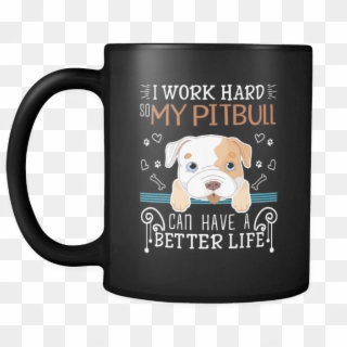 “i Work Hard So My Pit Bull Can Have A Better Life” - I M A Writer What's Your Superpower, HD Png Download