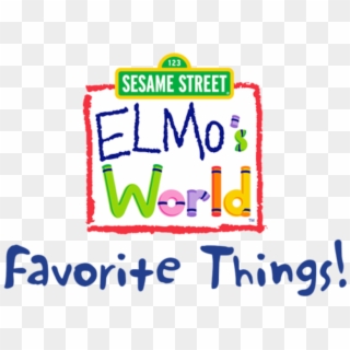 Elmo's Favorite Things - Sesame Street Sign, HD Png Download
