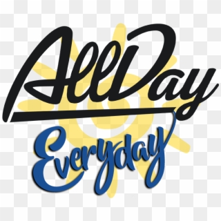 All Day Everyday - Calligraphy, HD Png Download