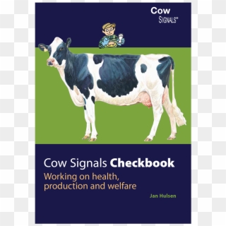 The Cow Signals Checkbook Is A Collection Of The 54 - Bem Estar De Vacas Leiteiras, HD Png Download