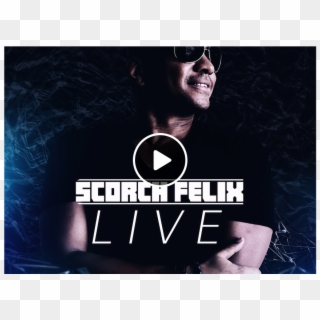 Scorch Felix Live 078 - Album Cover, HD Png Download