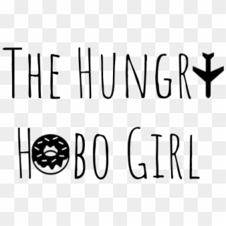The Hungry Hobo Girl - Calligraphy, HD Png Download