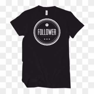 Follower T-shirt - Young Latino And Proud Shirt, HD Png Download