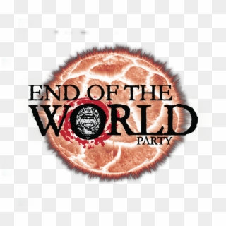End Of The World Party - Graphic Design, HD Png Download