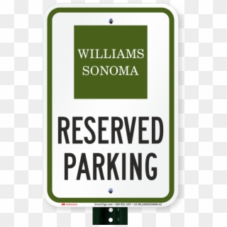 Reserved Parking Sign, Williams-sonoma - Parking Sign, HD Png Download