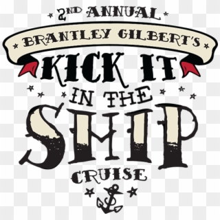 Brantley Gilbert Cruise - Sailor Jerry Font, HD Png Download