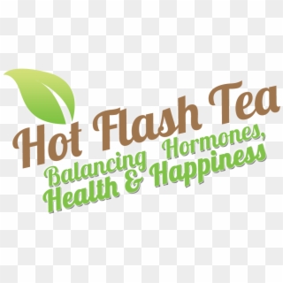 Hot Flash Tea Logo - Graphic Design, HD Png Download