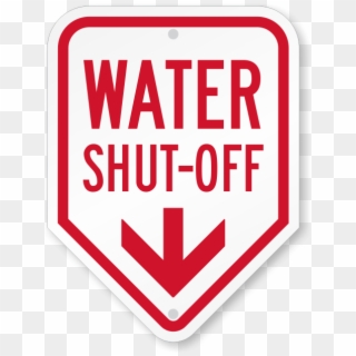 Water Shut-off With Down Arrow Sign - Teacher Signs, HD Png Download