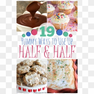 19 Ways To Use Up Half & Half - Desserts With Half And Half Cream, HD Png Download