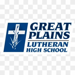Great Plains Lutheran High School - Poster, HD Png Download