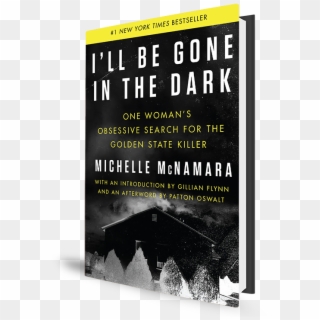 I'll Be Gone In The Dark Book, HD Png Download
