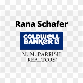 Rana Schafer & Coldwell Banker Mm Parrish - Coldwell Banker, HD Png Download