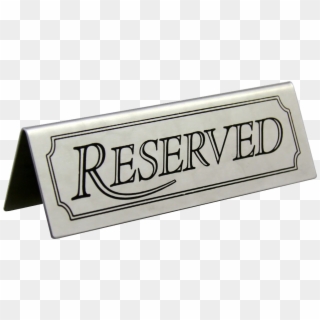 Reserved Table Sign - Reserved Table Sign Png, Transparent Png