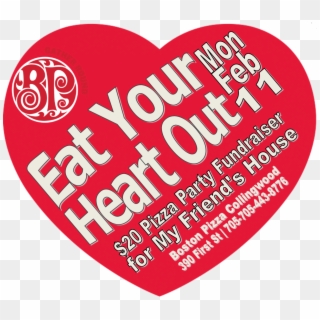 Eat Your Heart Out For My Friend's House - Heart, HD Png Download