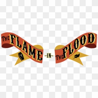@ffstv Got Two Flame In The Flood Logos For You Ribbon - Flame In The Flood Logo, HD Png Download