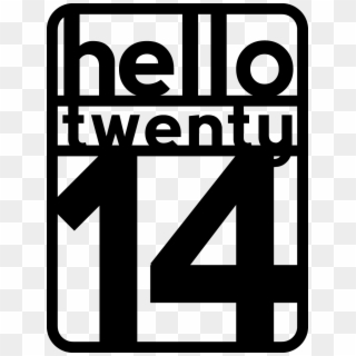 Hello Twenty 14 3×4 Card With Rounded Corners - Poster, HD Png Download