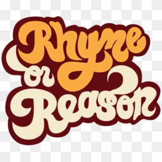 Rhyme Or Reason Chicago - Rhyme Or Reason Chicago Logo, HD Png Download